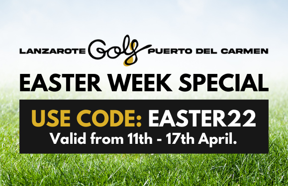 Lanzarote Golf Easter Week Special